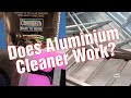 Aluminium cleaner used on aluminim boat - does it work? check out the results
