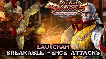 Lau Chan | Virtua Fighter 5: Ultimate Showdown | Breakable Fence Attacks