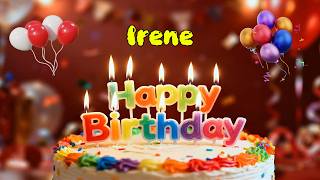 Happy Birthday 🎉 Irene 🎈 Happy Birthday To You Song, Best Happy Birthday Wish Song