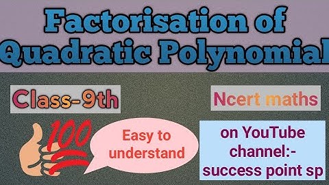 Ex-2.4 ,Q-4 ,Factorisation of Quadratic Equation, class-9th, ncert maths