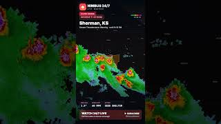 SEVERE T-STORM Sherman KS LIVE Storm Radar RIGHT NOW