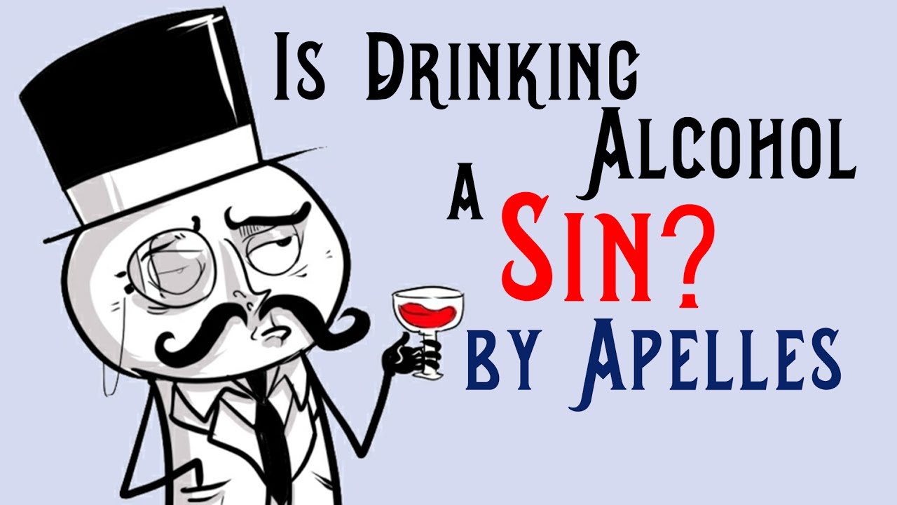 Is Drinking Alcohol A Sin / Wine in Bible / Drinking in Moderation ...