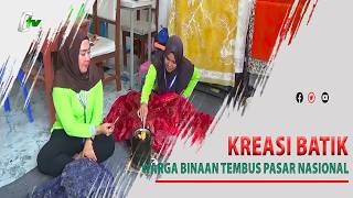 KREASI BATIK WARGA BINAAN TEMBUS PASAR NASIONAL