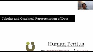 Tabular and Graphical Representation of Data- Managerial Statistics-  Human Peritus
