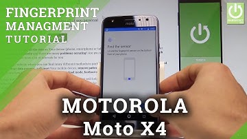How to Add Fingerprint in MOTOROLA Moto X4 |HardReset.info