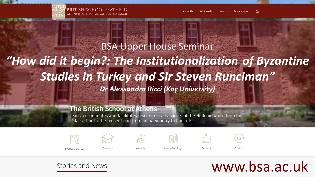 Dr Alessandra Ricci - "How did it begin?: The Institutionalization of Byzantine Studies in Turkey"