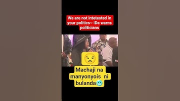 We are not intetested in your politics~ IDa warns politicians