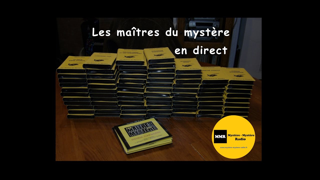 Les maîtres du mystère - en direct - 4 épisodes