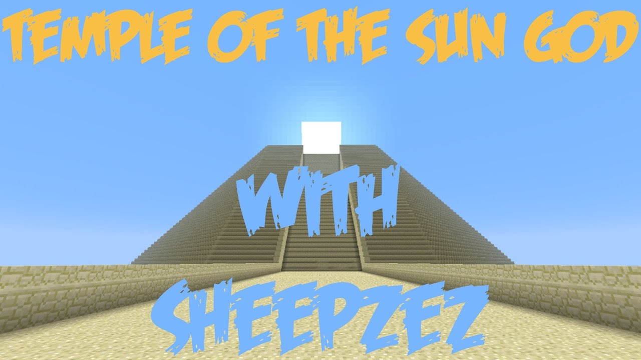 Minecraft - Temple of the Sun God #2 - ERROR: Brain Failure - Sheepzez