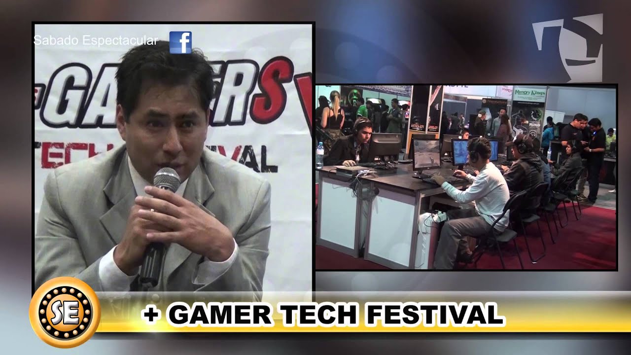 Sábado Espectacular - GAMER TECH FESTIVAL