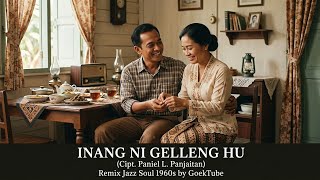 Inang Ni Gelleng Hu (Jazz)