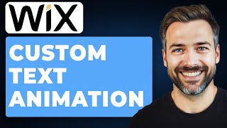 How to Create a Custom Text Animation in Wix (2026 Guide)