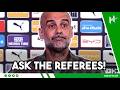ASK THE REFEREES Pep Guardiola Man City V Crystal Palace 