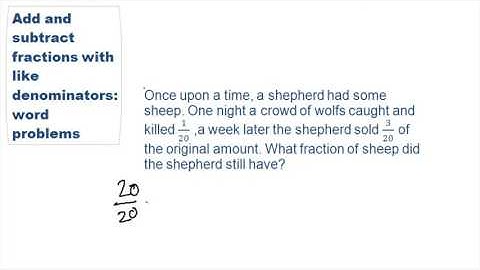 Add and subtract fractions with like denominators: word problems
