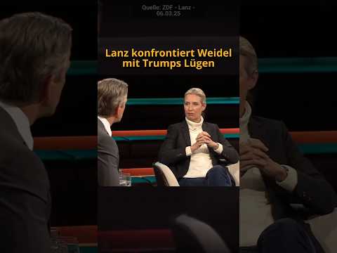 Lanz konfrontiert Weidel mit Trumps Lügen