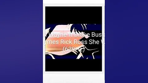 Lil Wayne ft Drake Busta Rhymes Rick Ross She Will (639Hz)