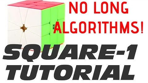 HOW TO SOLVE A SQUARE-1! | NO LONG ALGORITHMS!