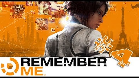 | -_- | Remember Me 1080p Memory Hunter MODE 56 mins Gameplay (Ep. 4) "Panoptic Icon" PS3/360