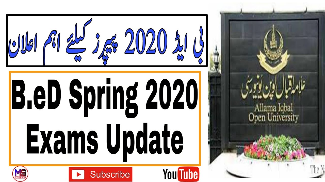 B.ED Spring 2020 Exams Update| B.ED 2020 Exams schedule| BED 2020 Exams information|BED aiou