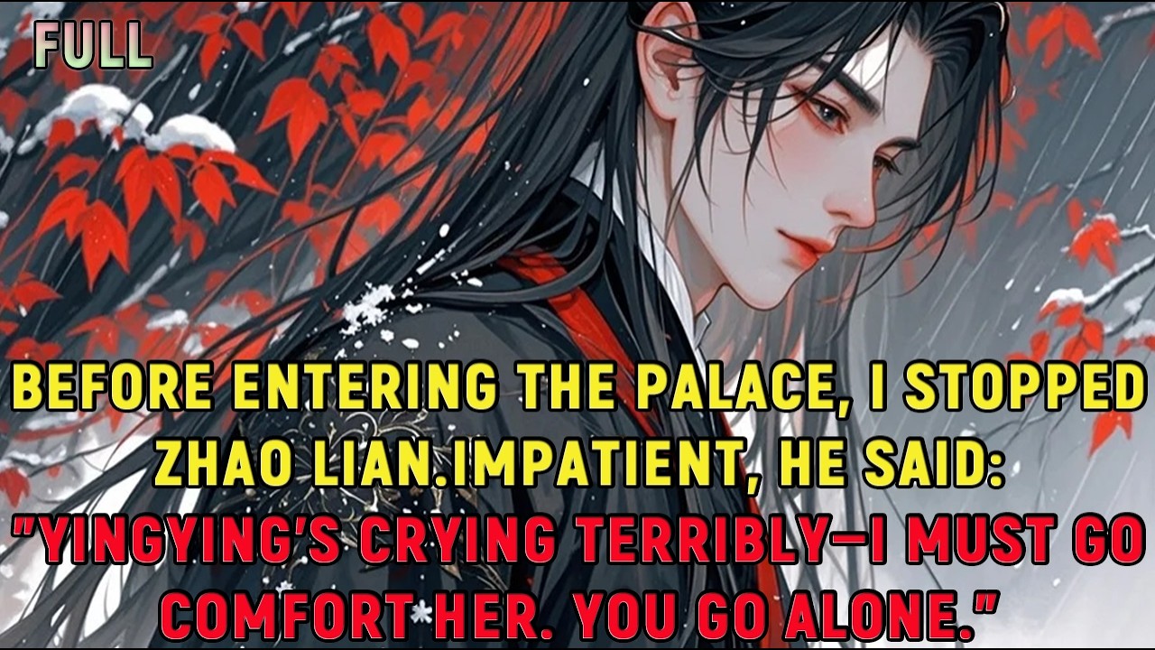 Before entering the palace, I stopped Zhao Lian.Impatient, he said: 