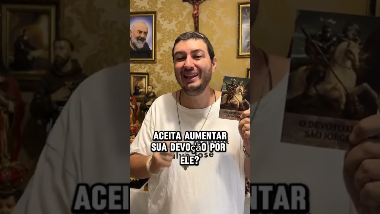 6 MOTIVOS PARA SER DEVOTO DE SÃO JORGE