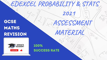 EDEXCEL FOUNDATION PROB&STAT 2021 ASSESSMENT MATERIAL GCSE MATHS | Walkthrough and Written Solutions