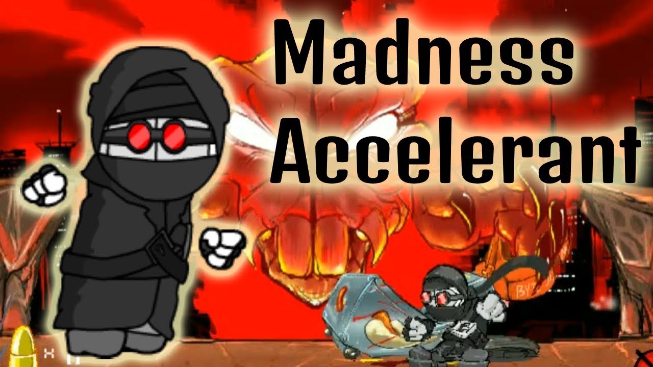 Madness Accelerant Vs Madness Combat 7 (Consternation)