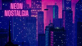Neural Net - Neon Nostalgia - Relaxing Synthwave Album