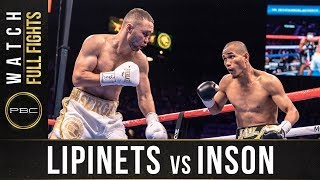 Lipinets vs Inson FULL FIGHT: July 20, 2019 - PBC on FOX PPV