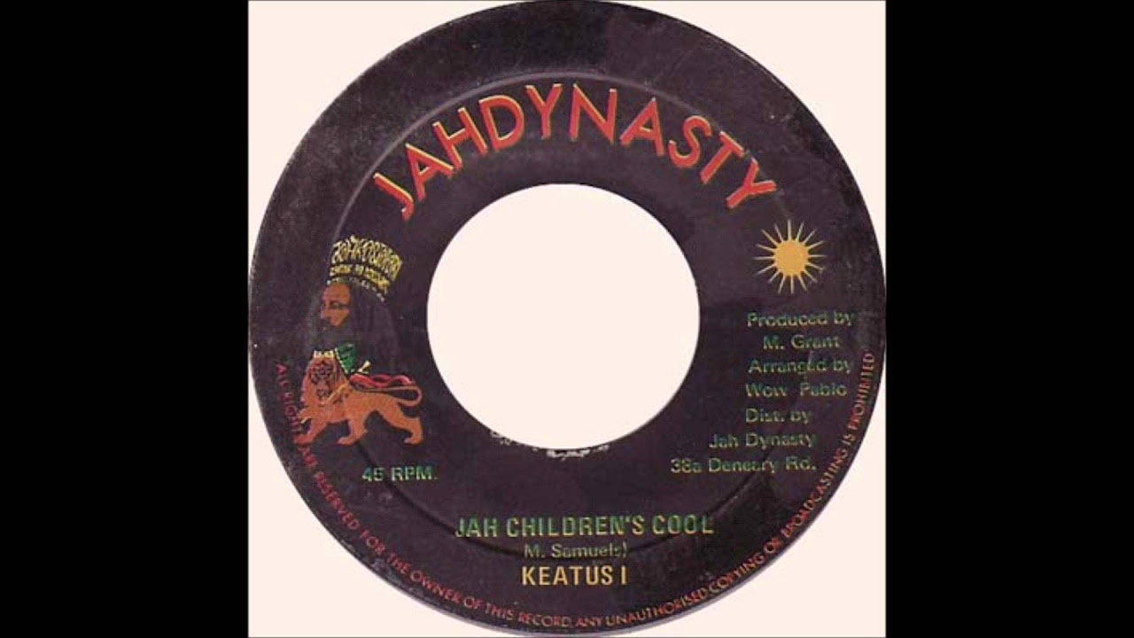 7'' Keatus I - Jah Children's Cool (& Dub) - YouTube