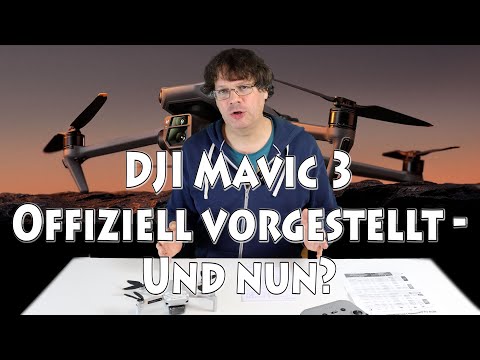 DJI Mavic 3 kaufen oder nicht? (Offizielles Release erfolgt)