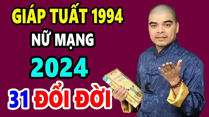 Sinh năm 1994 là mệnh gì năm 2024