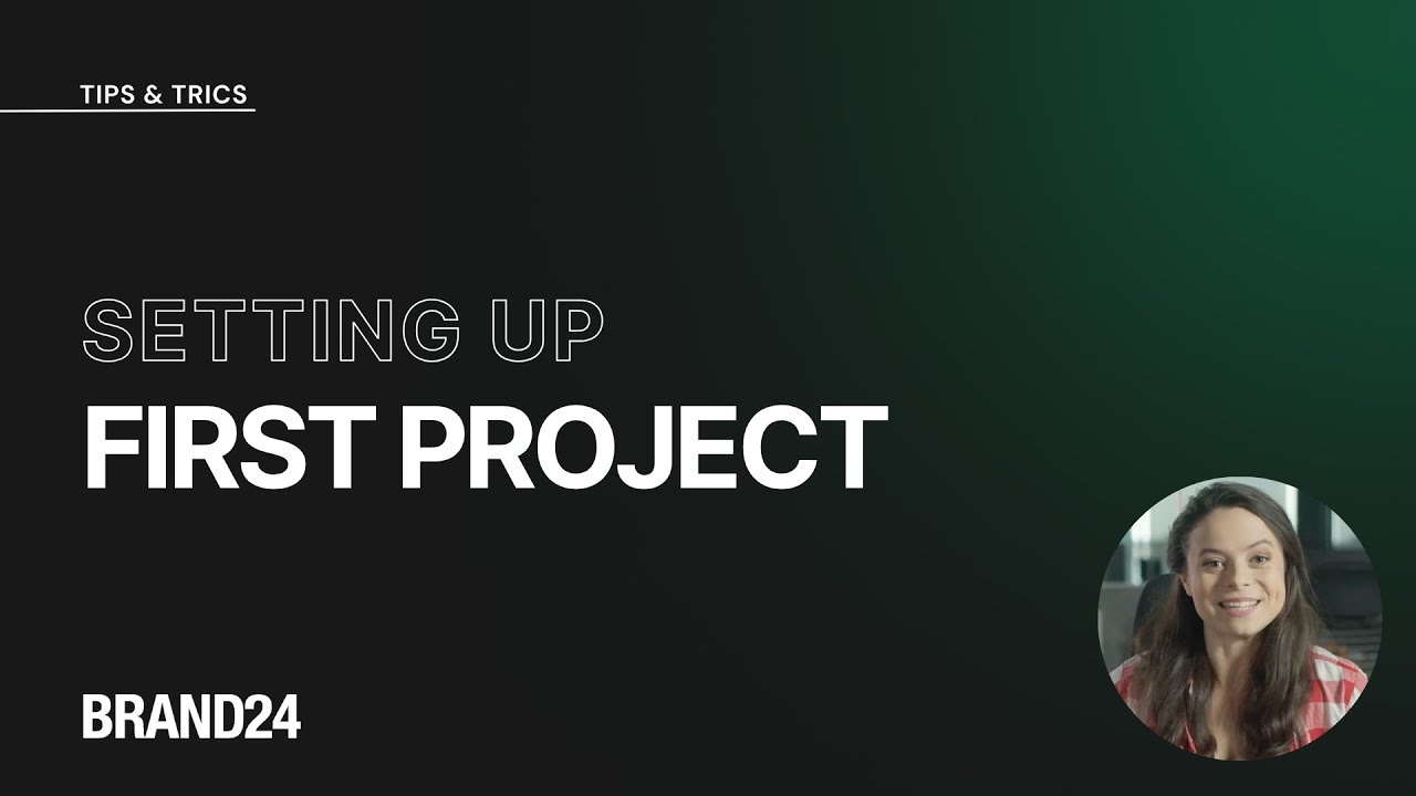 Setting up your first project | Brand24 - YouTube