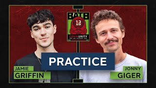 BATB 12 PRACTICE: Jamie Griffin Vs. Jonny Giger | Who will win?