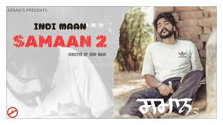 Samaann 2 Official Video Indi Maan Ii Cheetah Ll Azaad Ll New Punjabi Song 2026