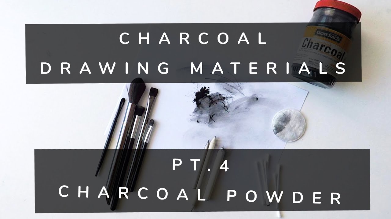Charcoal Drawing Materials - Charcoal Powder - The Complete Guide Part 4 
