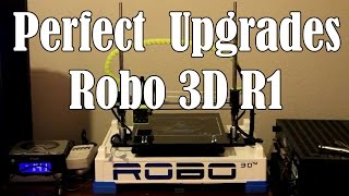 Expert Mods: Perfect Upgrades Robo 3D R1