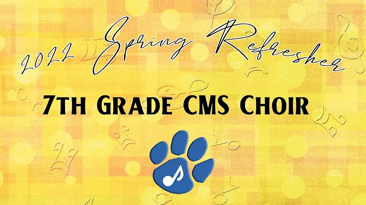 2022 7th Grade CMS Spring Choir Concert