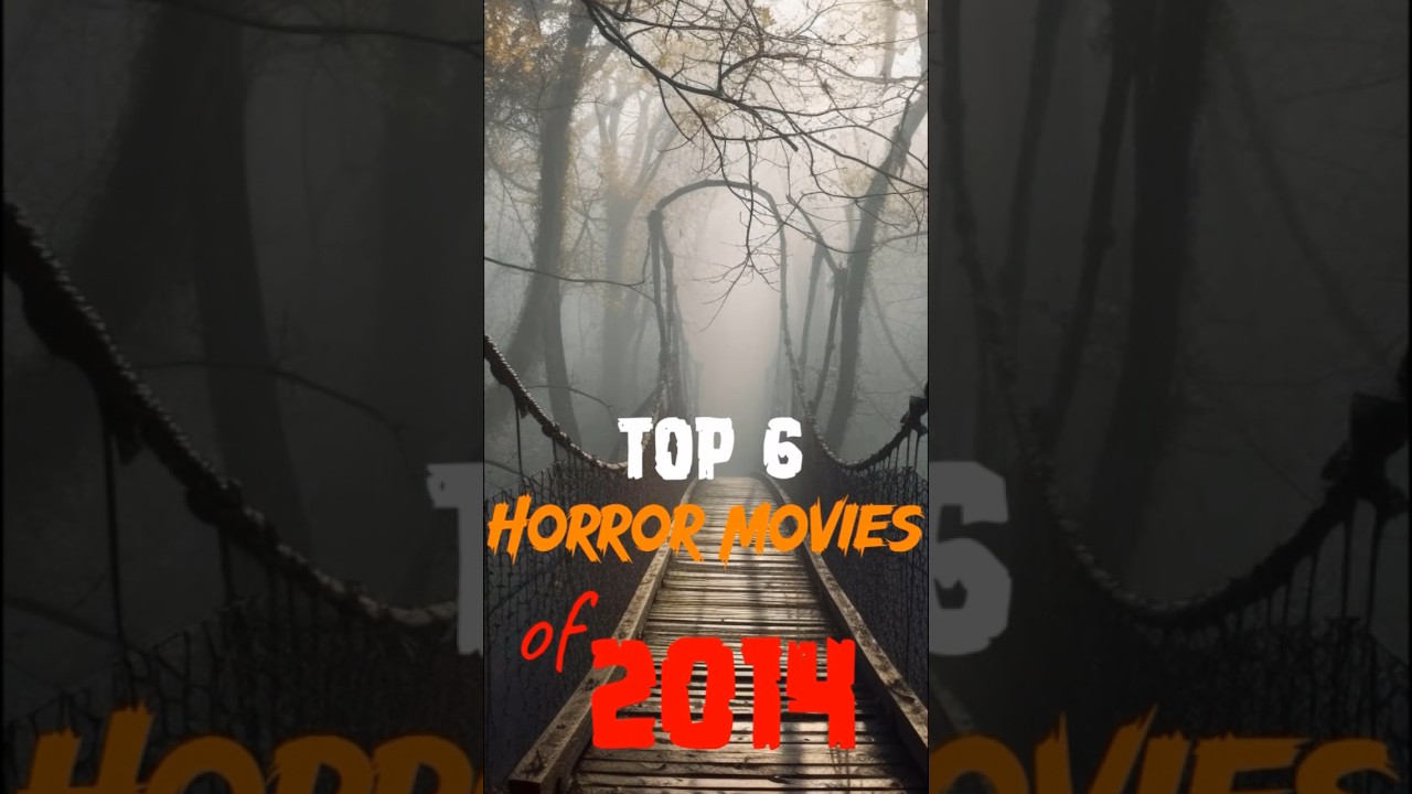 Top Horror Movies of 2014 👻  #scary #global #movies #top#besthorrormovies #horrormovies #creepy