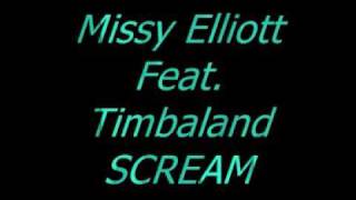Missy Eliott Feat  Timbaland   Scream