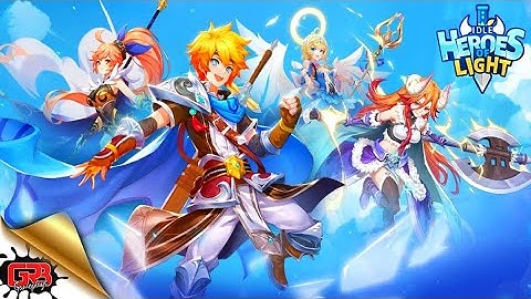 Idle Heroes of Light | Gameplay Android - iOS / APK