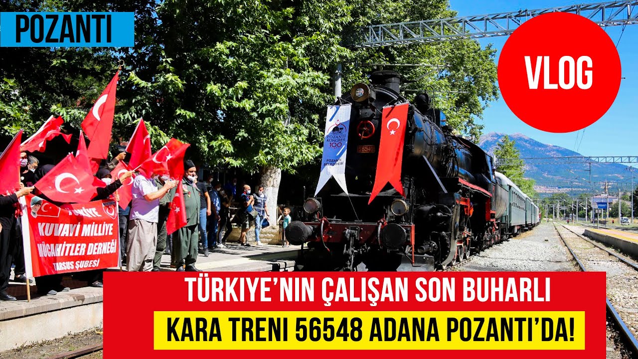 Türkiye’nin Çalışan Son Buharlı Kara Treni 56548 ADANA POZANTI’da!