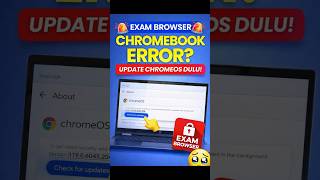 Chromebook Tidak Bisa Exam Browser TKA? Ini Solusinya!