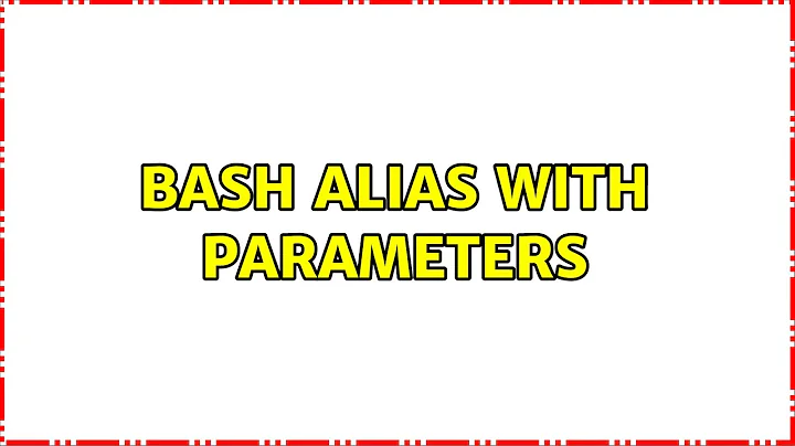 Ubuntu: bash alias with parameters