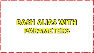 Ubuntu: bash alias with parameters