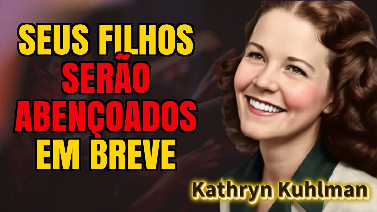 OS SINAIS DE QUE DEUS ESTÁ PRESTES A ABENÇOAR SEUS FILHOS | Kathryn Kuhlman