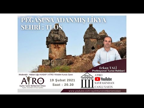 PEGASUSA ADANMIŞ LİKYA ŞEHRİ : TLOS / SUNUM ERKAN TALİ