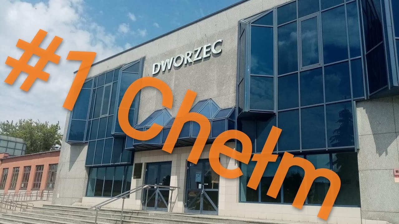 Wielkie Polskie Dworce Kolejowe odc. #1. Dworzec kolejowy Chełm.