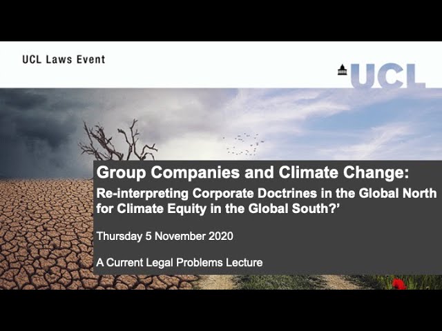 Watch CLP Lecture | Group Companies and Climate Change: Re-interpreting Corporate Doctrines on YouTube.