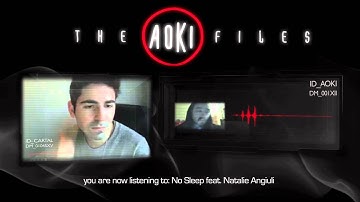 The Aoki Files Episode #12 w/ Felix Cartal